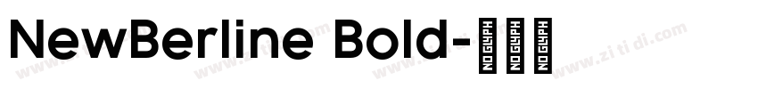 NewBerline Bold字体转换